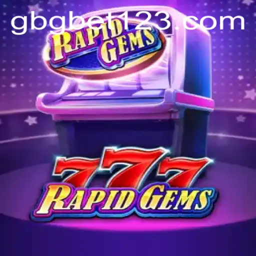 Discover the Thrilling World of RapidGems777: An Exciting New Casino Game Powered by GBGBET